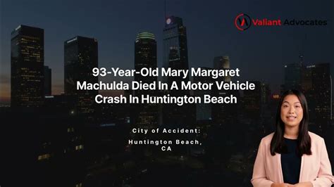 Mary Margaret Machulda Killed in Two-Vehicle Crash on Magnolia Street [Huntington Beach, CA]